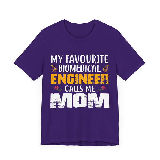 My Favorite Biochemical Engineer Calls Me Mom - Unisex Jersey Short Sleeve Tee - 13552