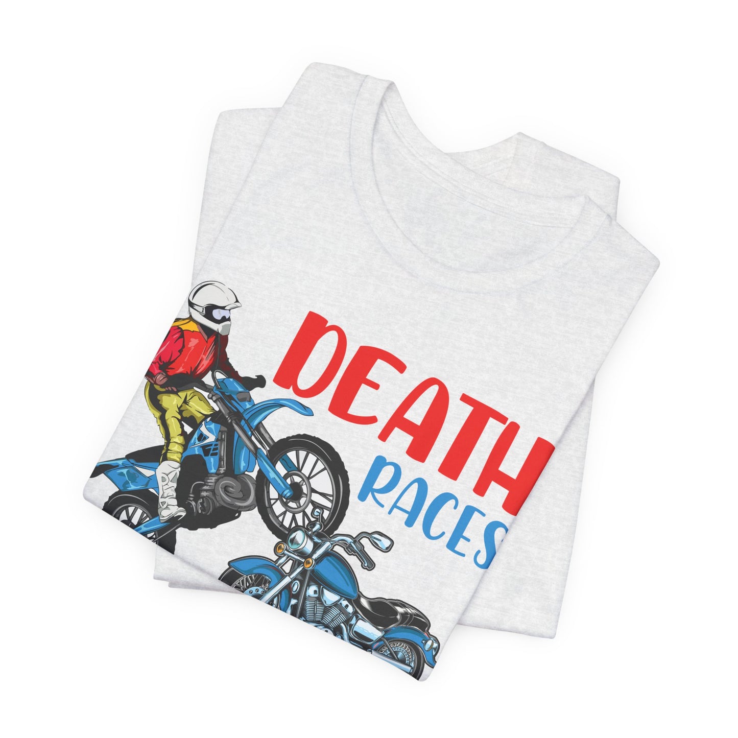 Death Races, Ride and Win - Unisex Jersey Short Sleeve Tee - 13594