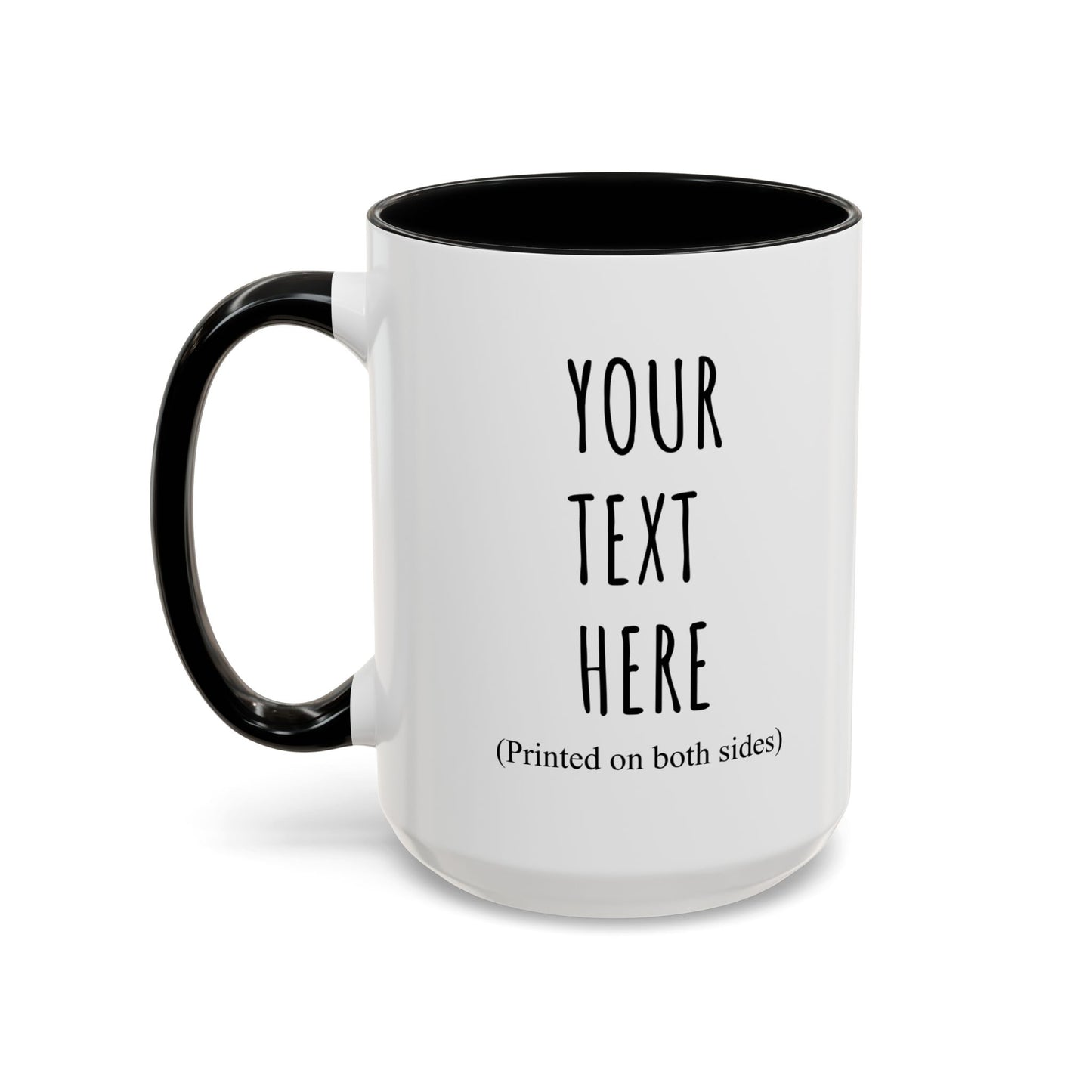 Personalized Accent Coffee Mug – Custom Text Printed Both Sides (11oz & 15oz) - 14676