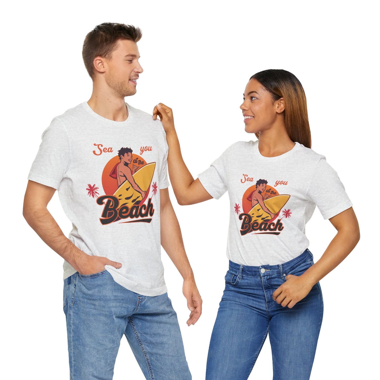 See You At The Beach - Unisex Jersey Short Sleeve Tee - 13138