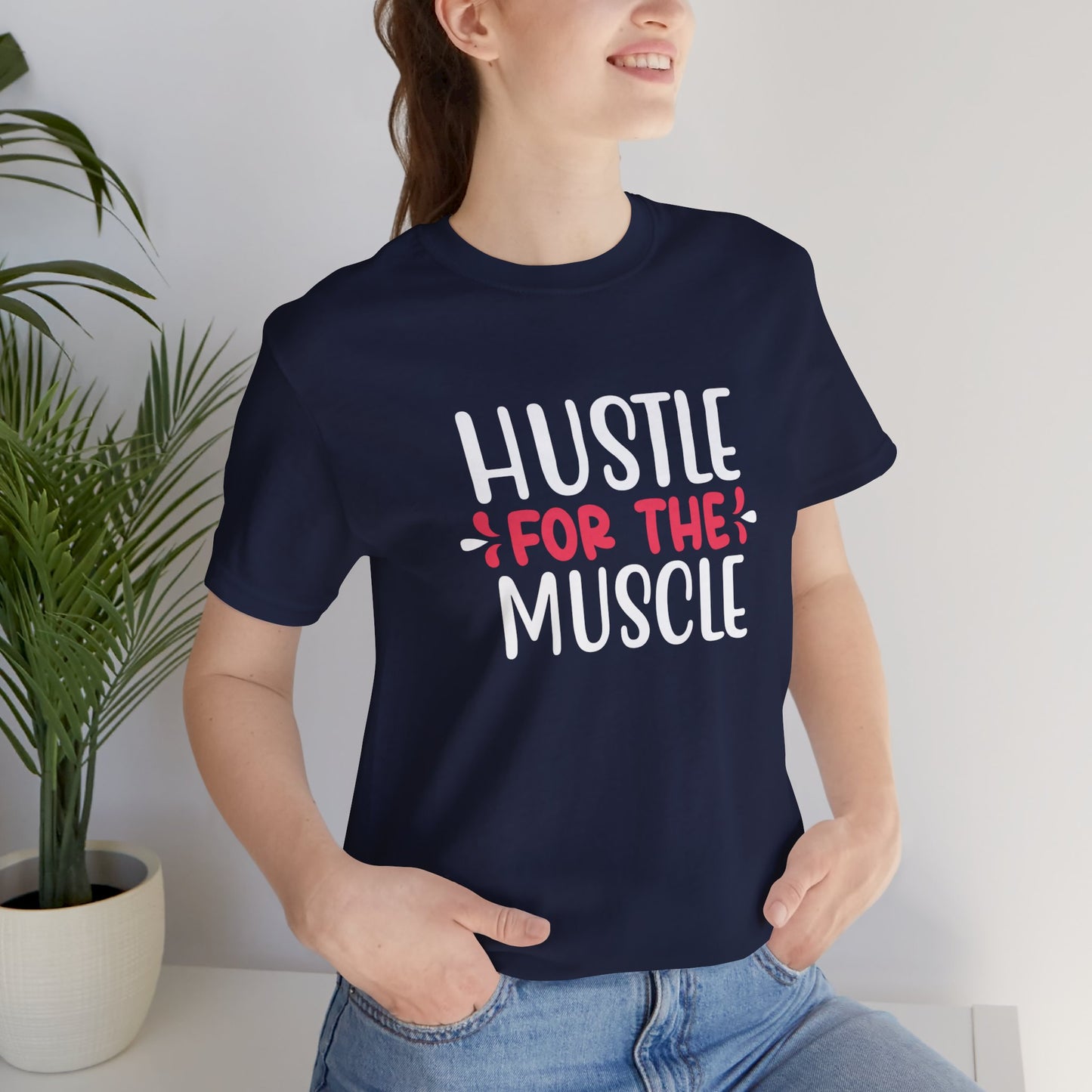 Yoga: Hustle For The Muscle - Unisex Jersey Short Sleeve Tee