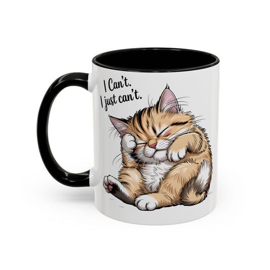 I Can’t, I Just Can’t – Cute Lazy Cat Mug, Funny Coffee Gift for Cat Lovers (11oz / 15oz) - 14787