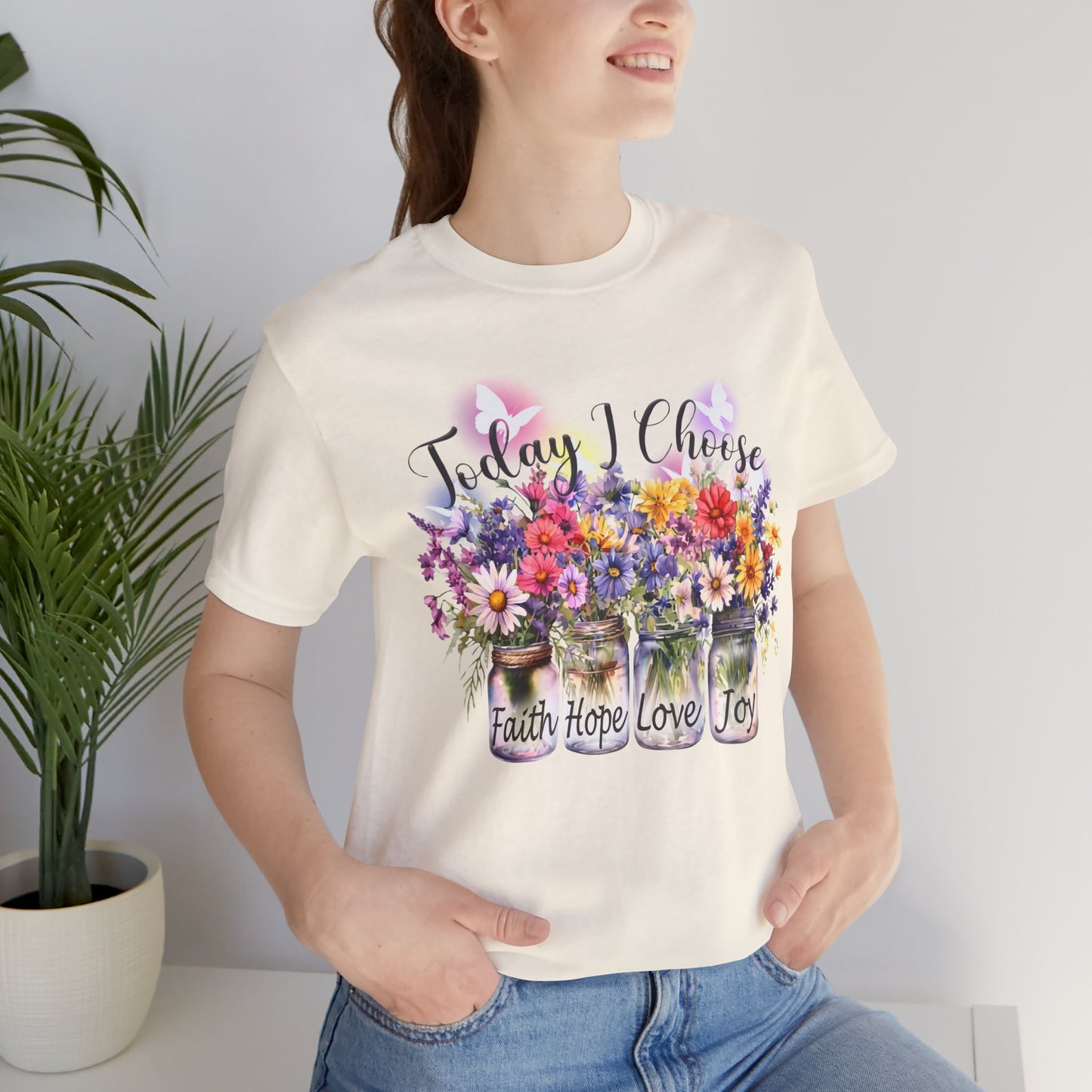 Today I Choose Faith Hope Love Joy T-Shirt — Inspirational Floral Graphic Tee - 14937