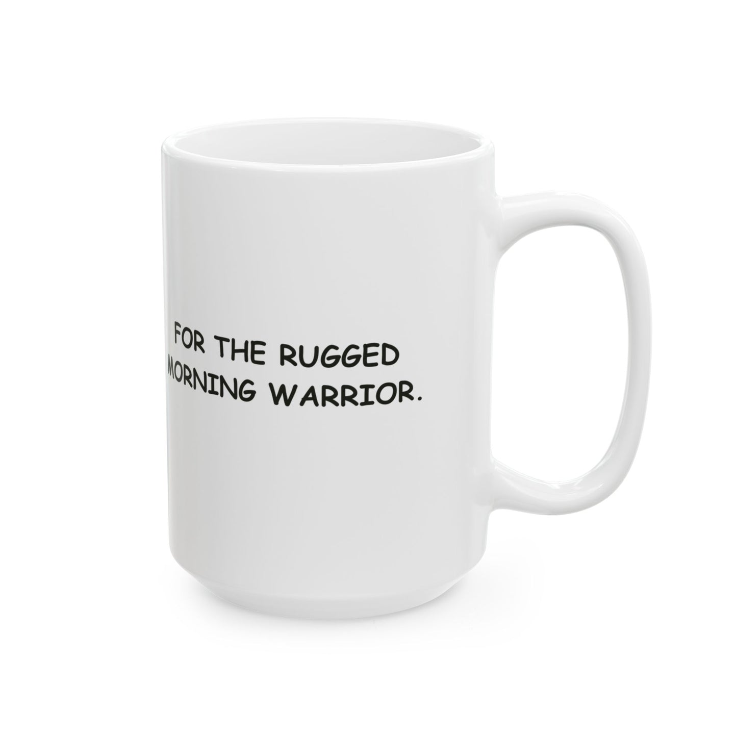 “Built tough, like a ute in the rain.” Ceramic Mug - 12892