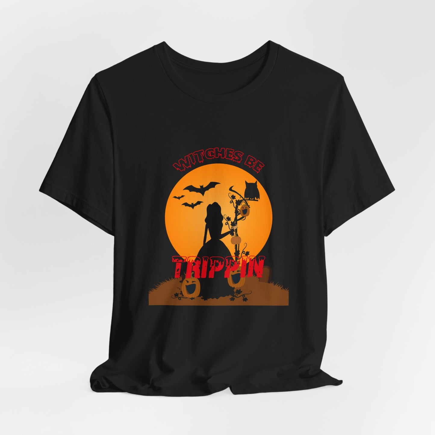 Halloween: Witches Be Trippin - Unisex Jersey Short Sleeve Tee