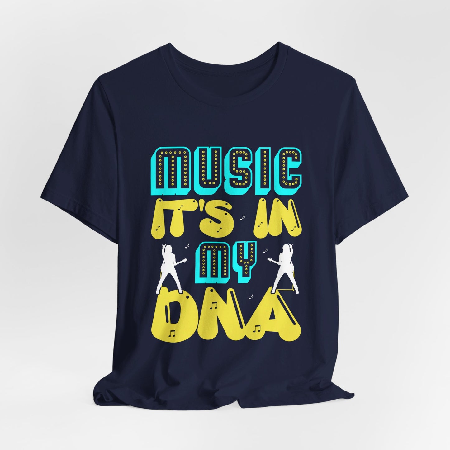 Music: It's In My DNA - Unisex Jersey Short Sleeve Tee