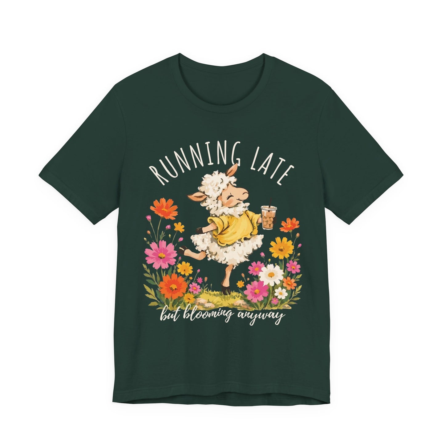 Running Late But Blooming Anyway T-Shirt, Cute Floral Lamb Graphic Tee - 14941