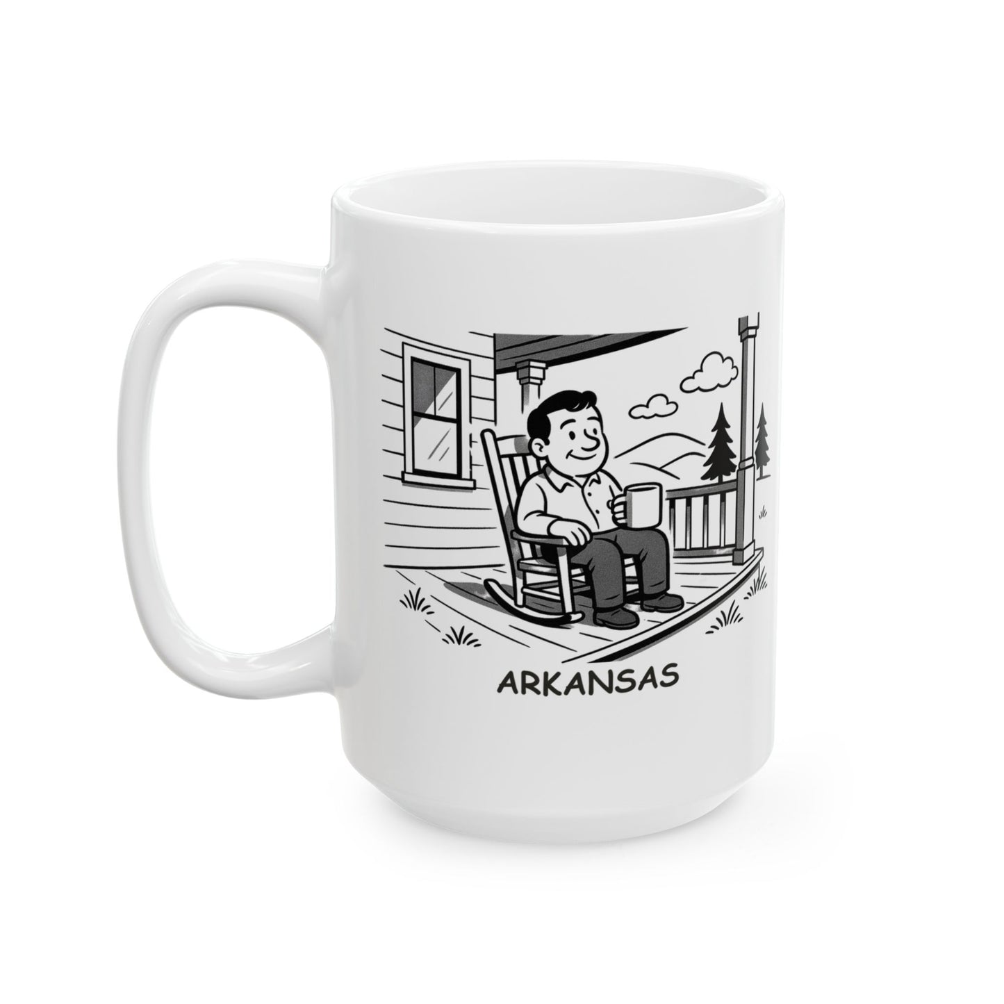 "Arkansas: The only place where the best view is the one from your front porch." Ceramic Mug - 13365