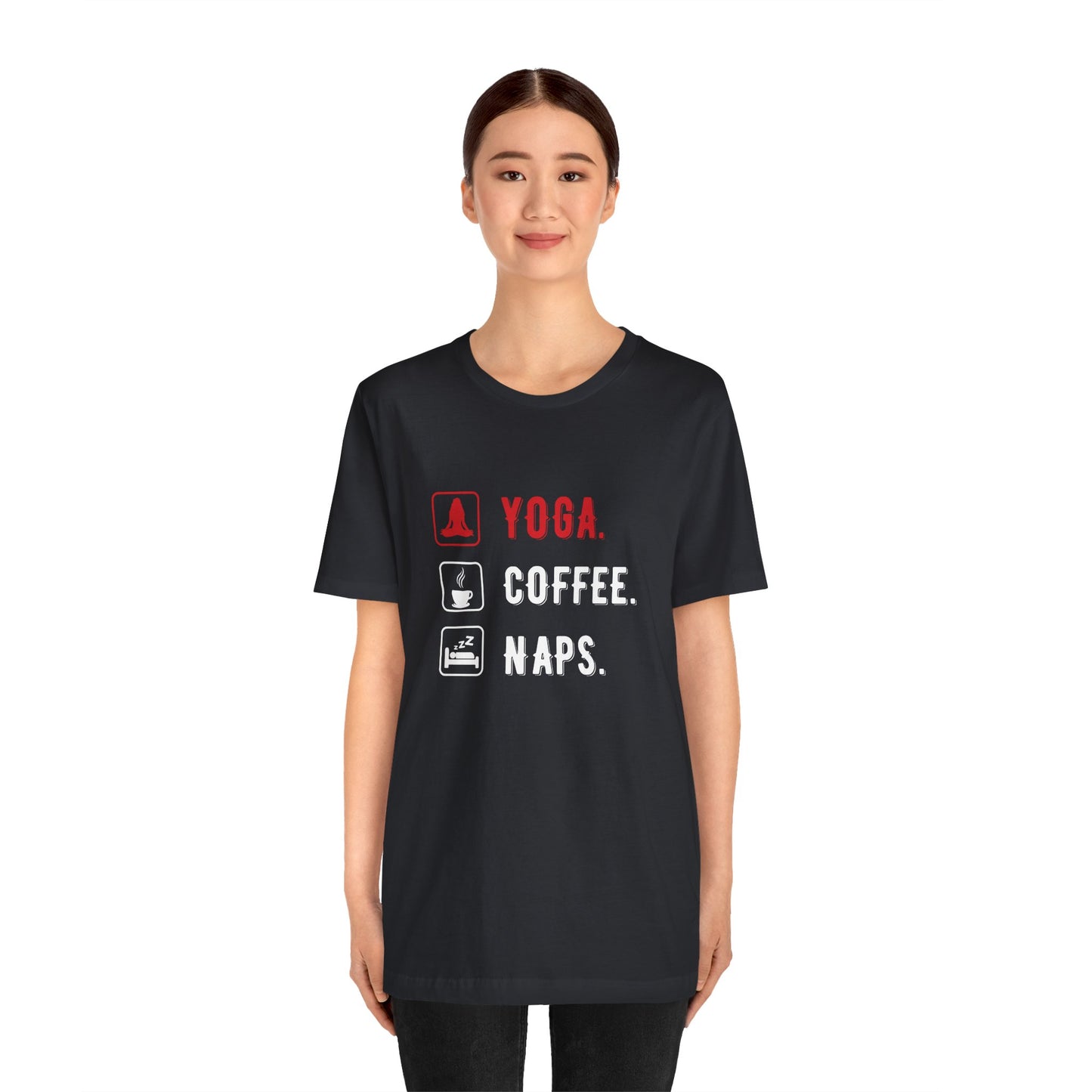 Yoga Coffee Naps - Unisex Jersey Short Sleeve Tee - 12159