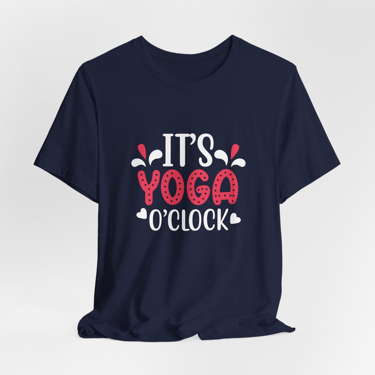 It's Yoga O'clock - Unisex Jersey Short Sleeve Tee - 12409