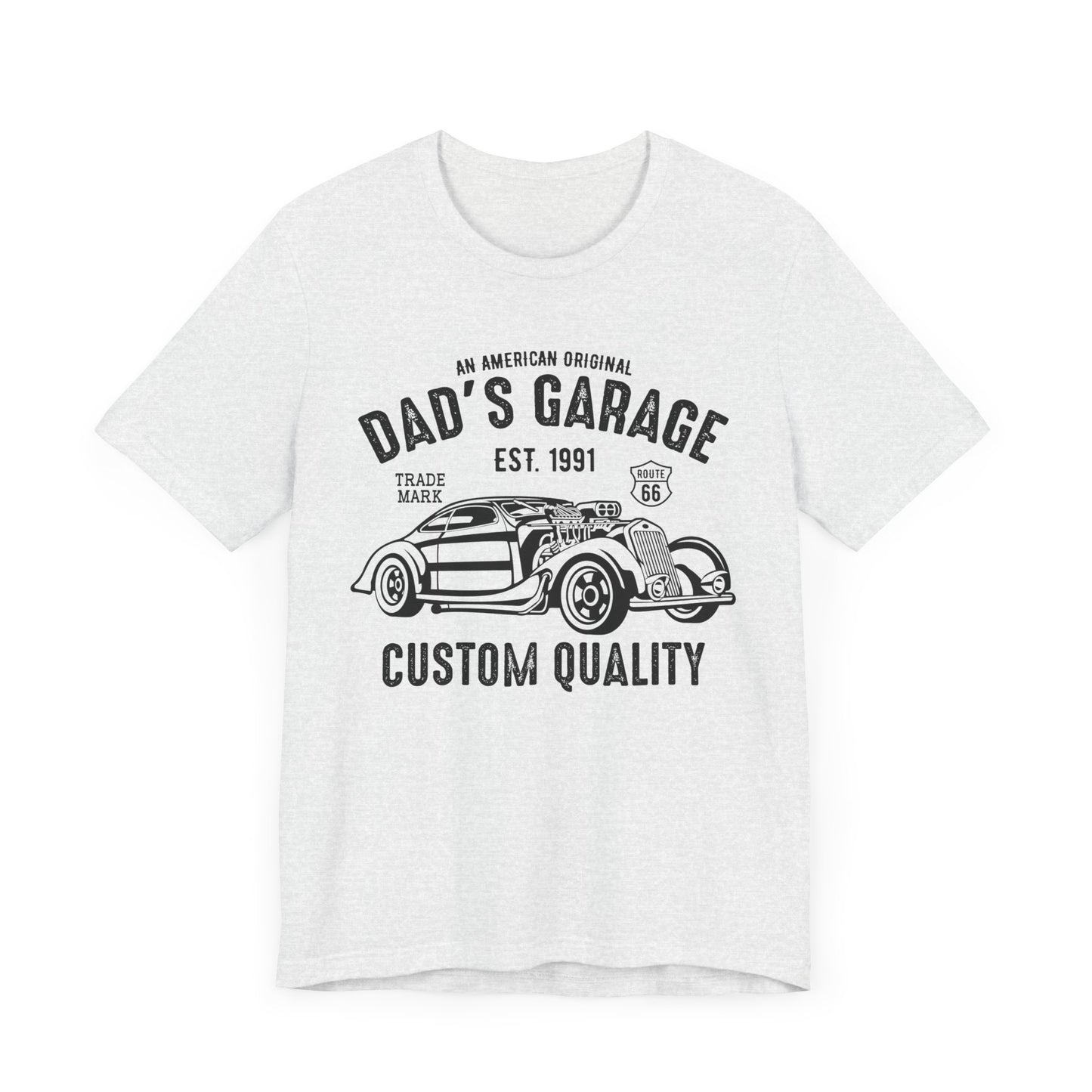 Dad's Garage Custom Quality - Unisex Jersey Short Sleeve Tee - 13036
