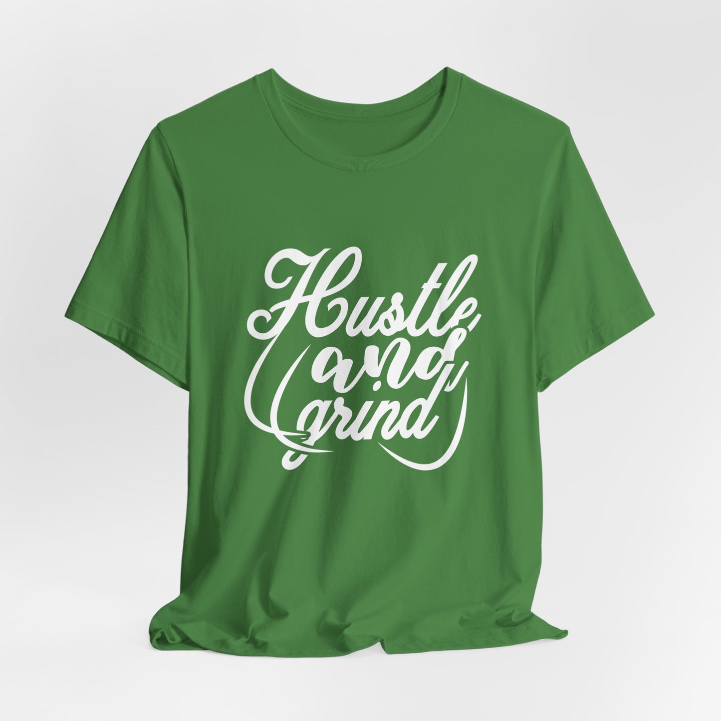 Motivational: Hustle & Grind - Unisex Jersey Short Sleeve Tee