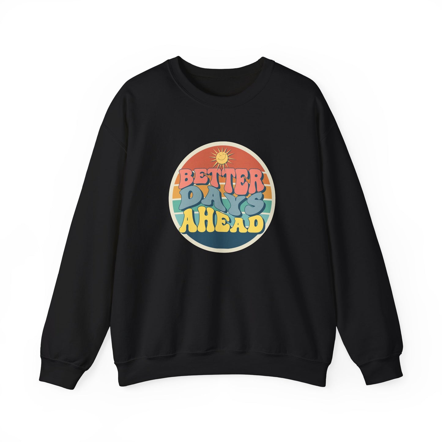 Better Day Ahead - Unisex Heavy Blend™ Crewneck Sweatshirt - 11660