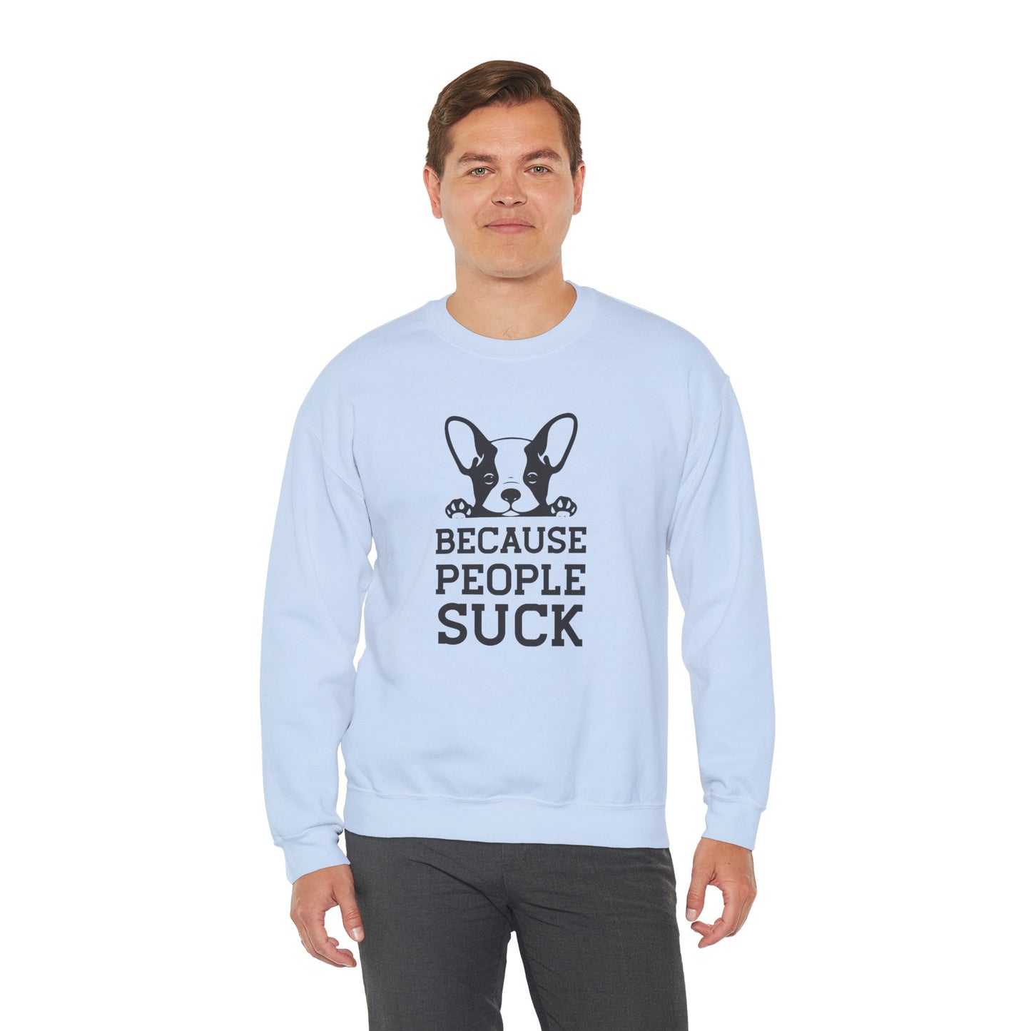 Because People Suck - Unisex Heavy Blend™ Crewneck Sweatshirt