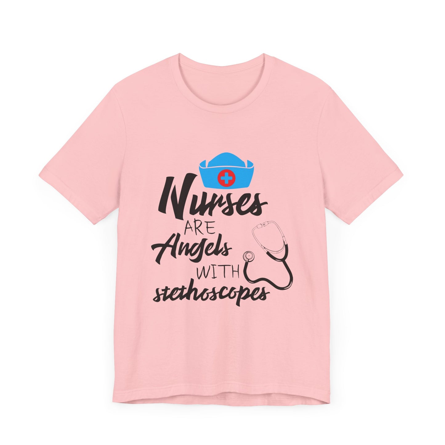 Nurses Are Angels With Stethoscopes - Unisex Jersey Short Sleeve Tee - 13354