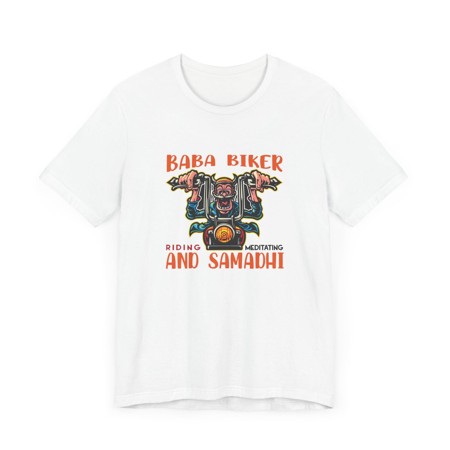 Baba Biker, Riding, Meditating and Samadhi - Unisex Jersey Short Sleeve Tee