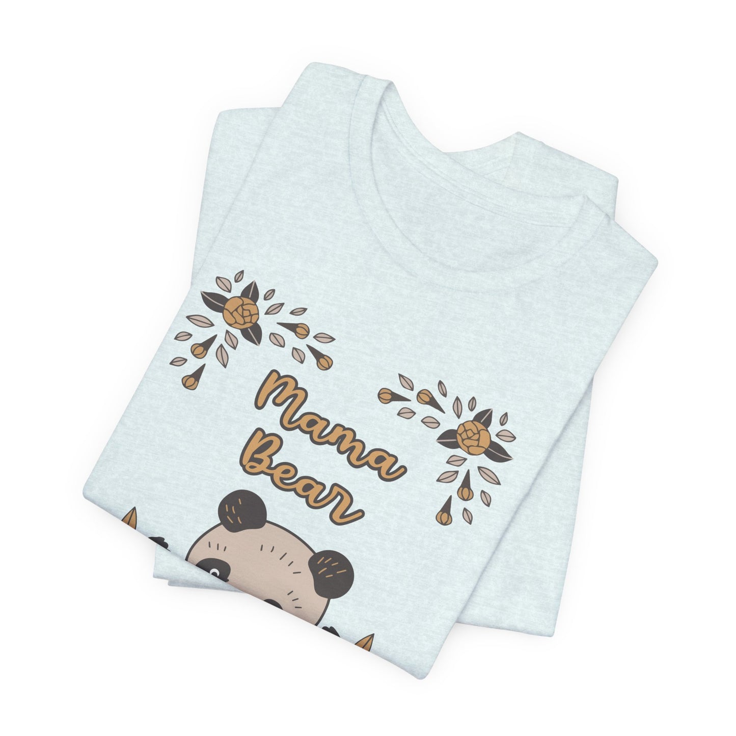 Mama Bear - Unisex Jersey Short Sleeve Tee - 13002