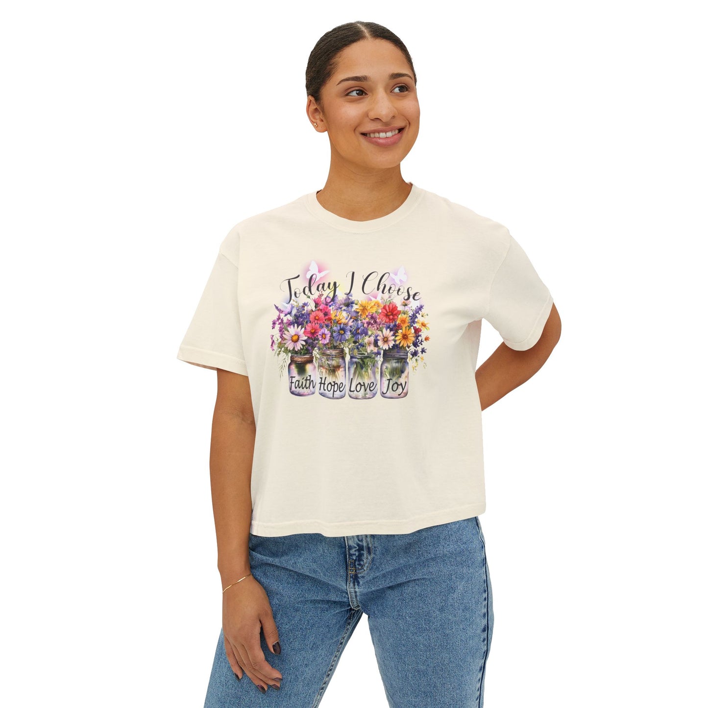 Today I Choose Faith Hope Love Joy Boxy T-Shirt — Floral Mason Jars Tee - 14938