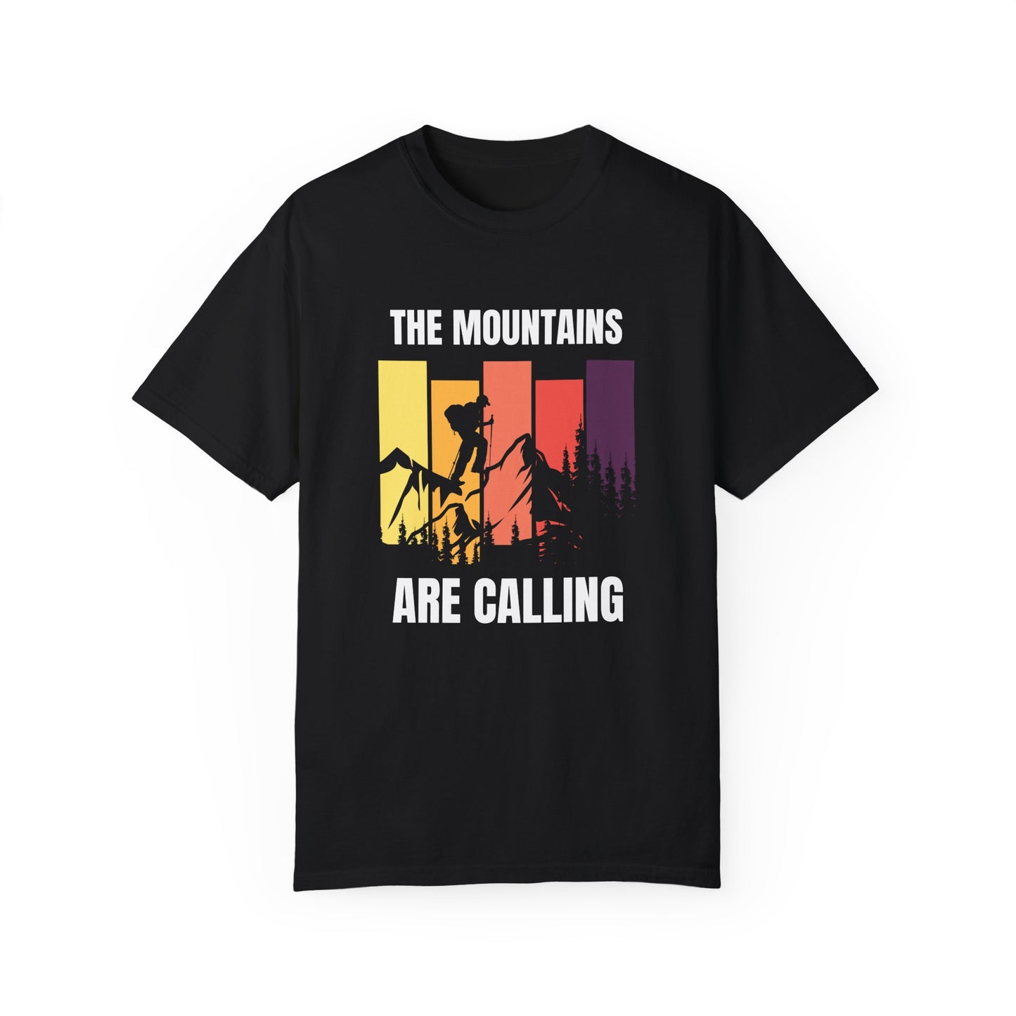 Mountains Are Calling - Unisex Garment-Dyed T-shirt - 10751