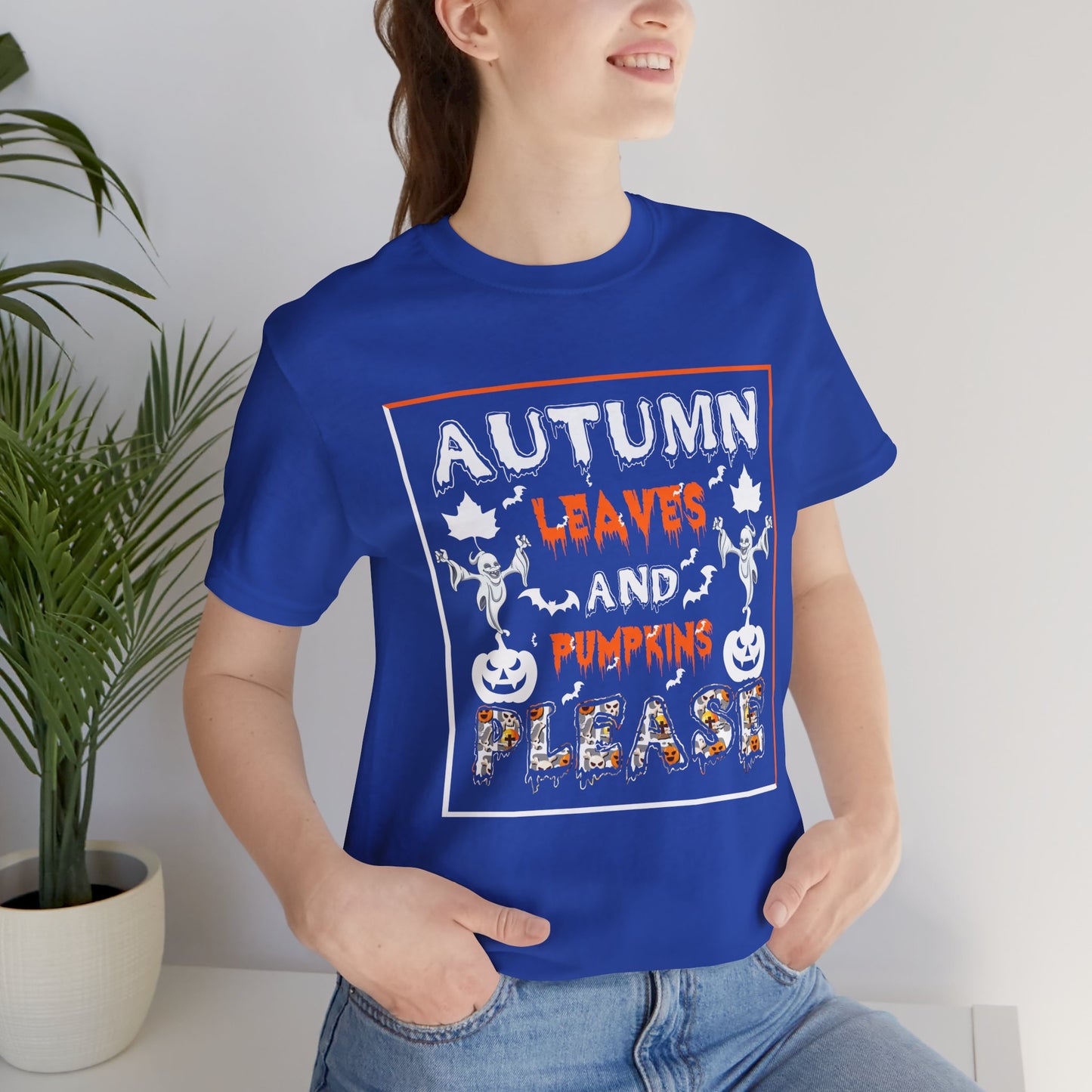 Halloween: Autumn Leaves & Pumpkins Please - Unisex Jersey Short Sleeve Tee - 12656