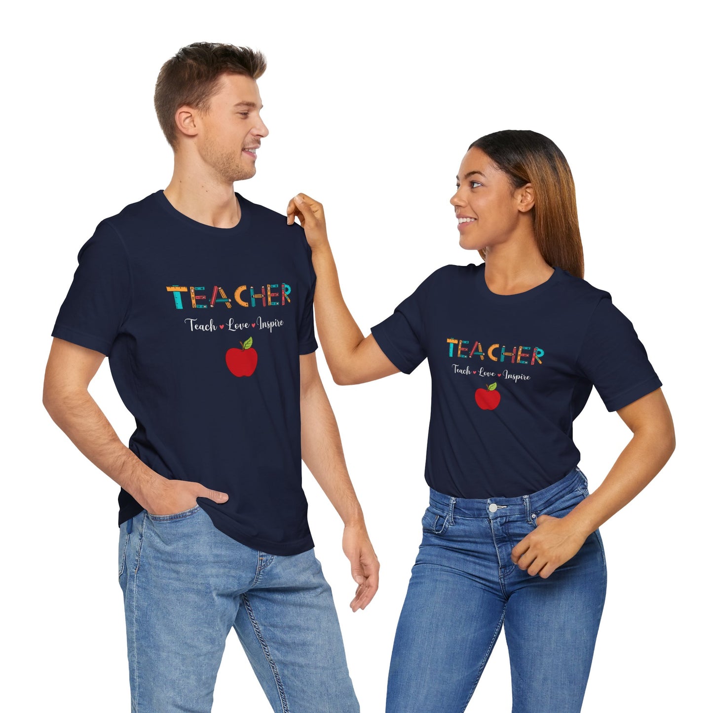 Teacher: Teach, Love, Inspire - Unisex Jersey Short Sleeve Tee