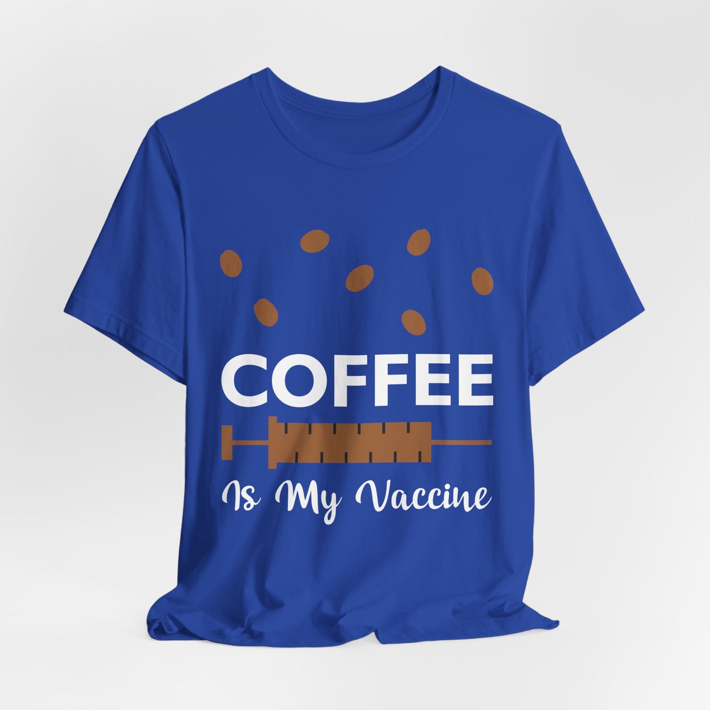 Coffee Is My Vaccine - Unisex Jersey Short Sleeve Tee