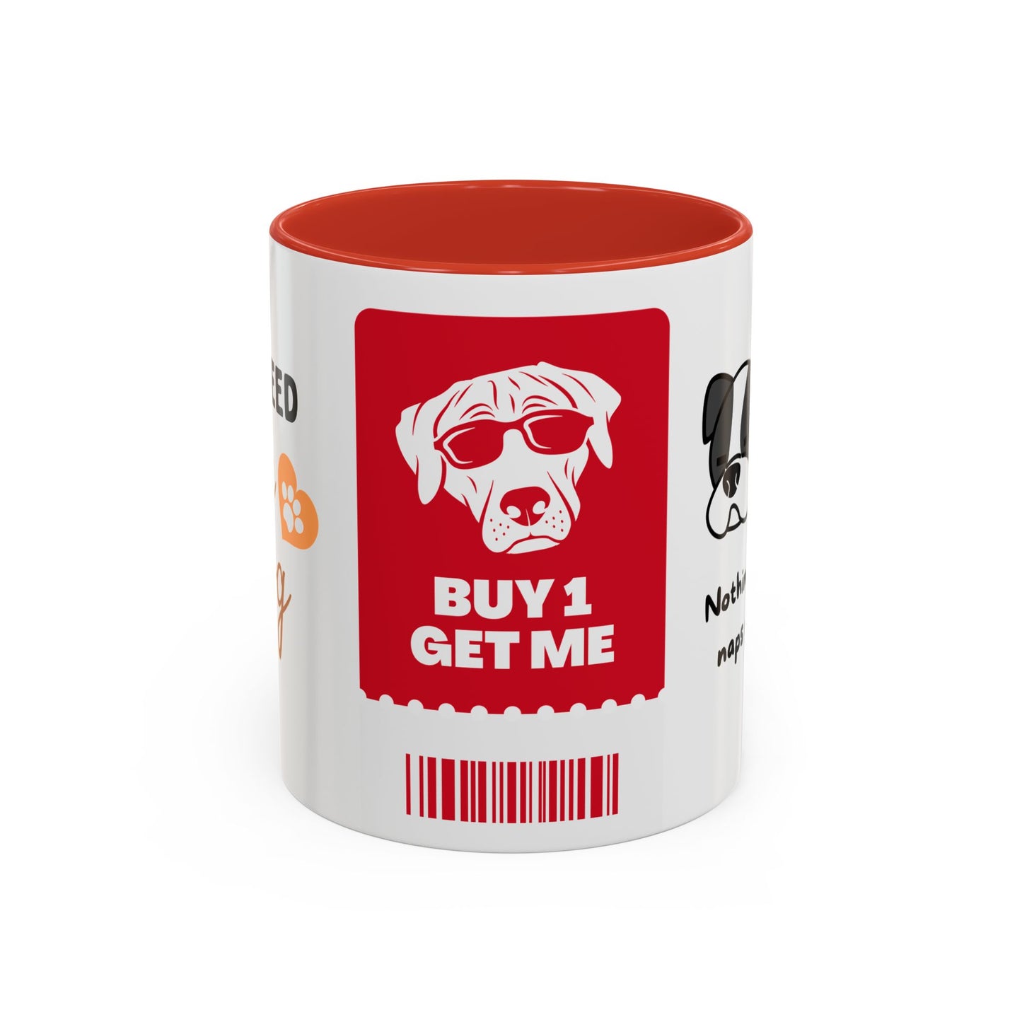 Buy One, Get Me - Accent Coffee Mug (11, 15oz)