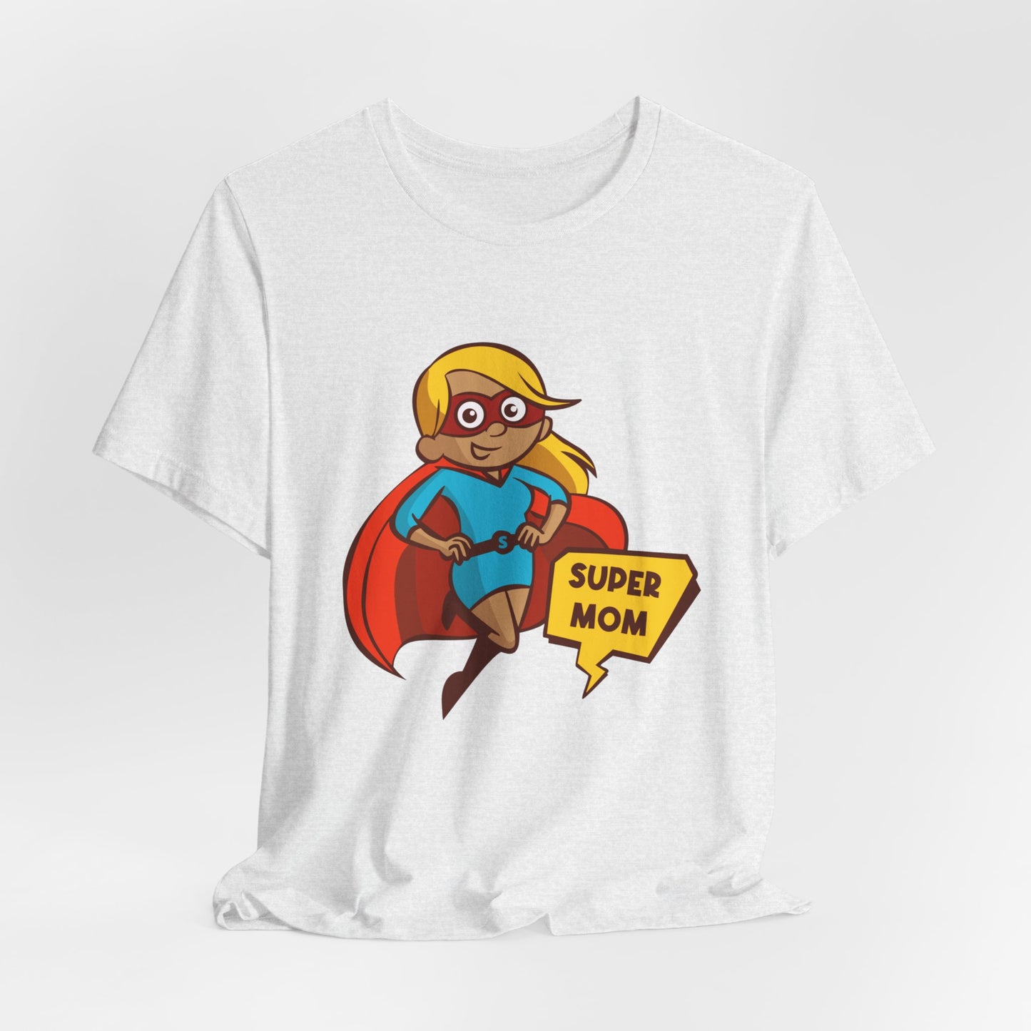 Super Mom - Unisex Jersey Short Sleeve Tee