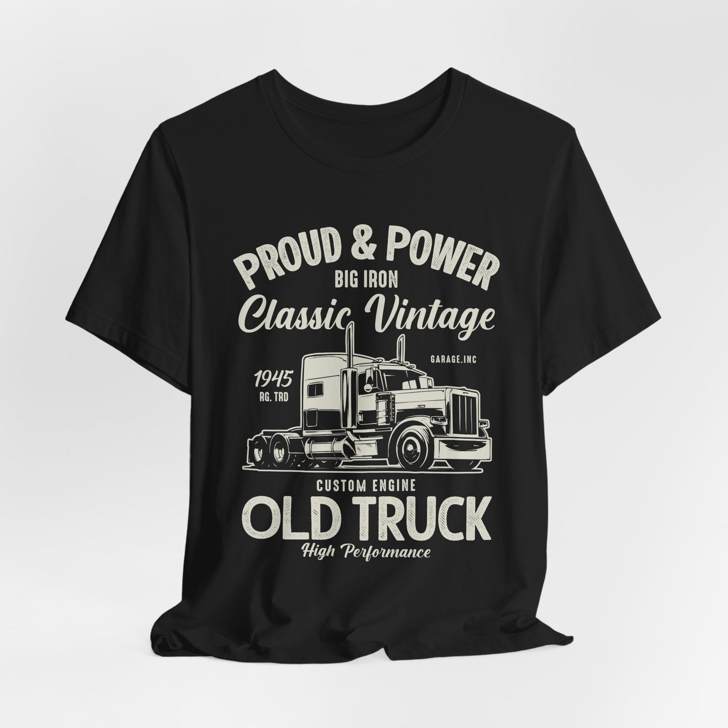 Proud & Power, Classic Vintage, Old Truck - Unisex Jersey Short Sleeve Tee - 12699