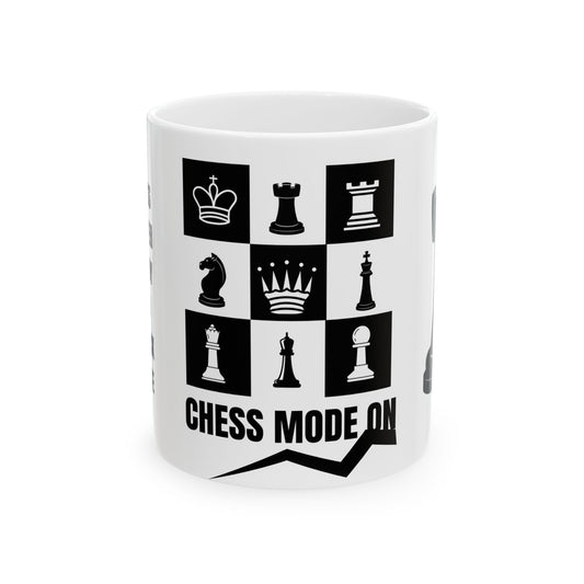 Chess Mode On - Ceramic Mug, (11oz, 15oz) - 10634