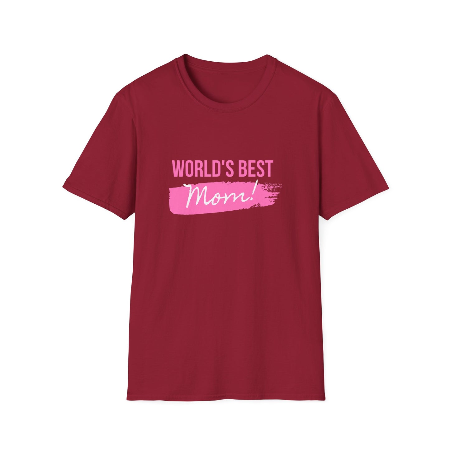 World's Best Mom! - Unisex Softstyle T-Shirt - 11714