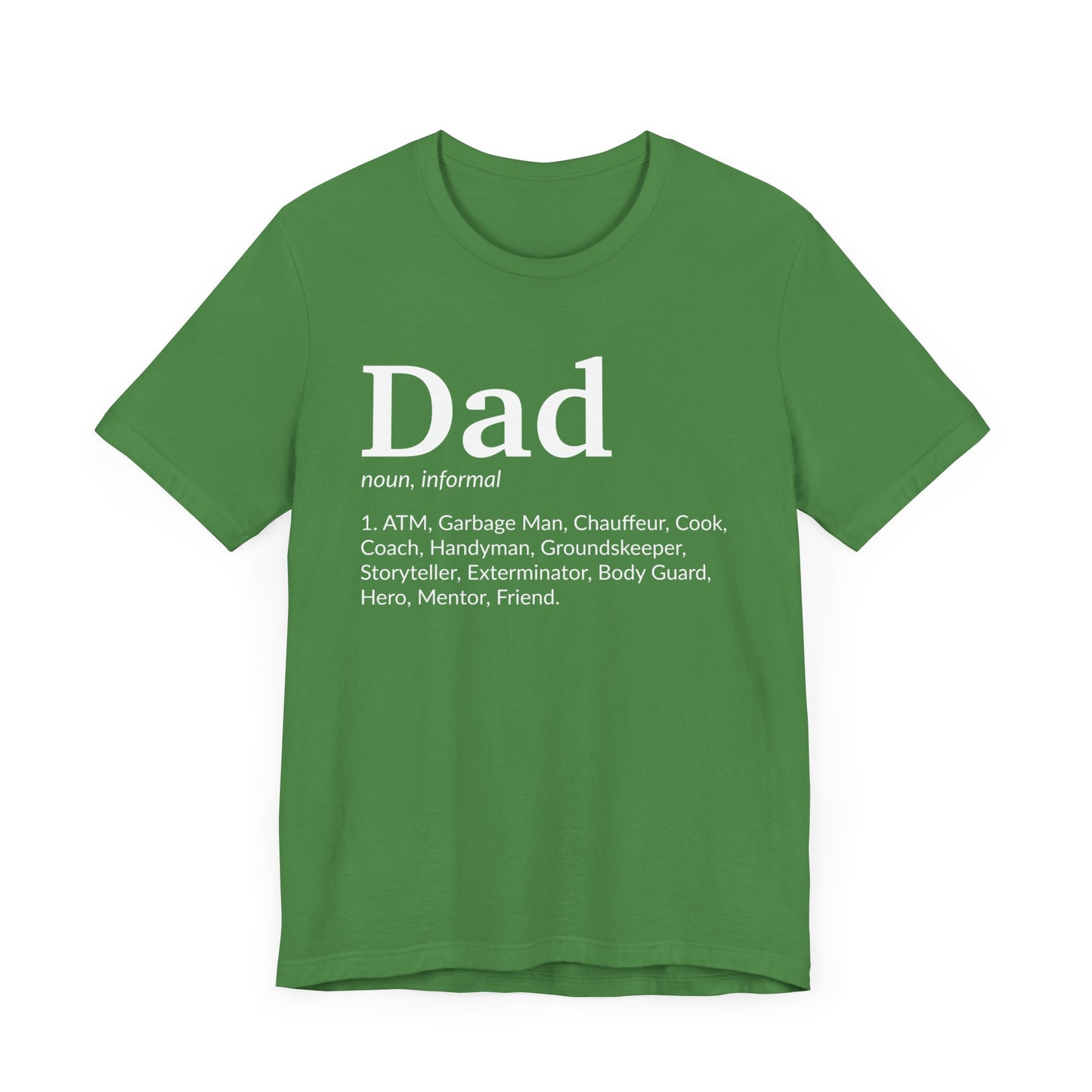 Dad, Noun, Informal - Unisex Jersey Short Sleeve Tee