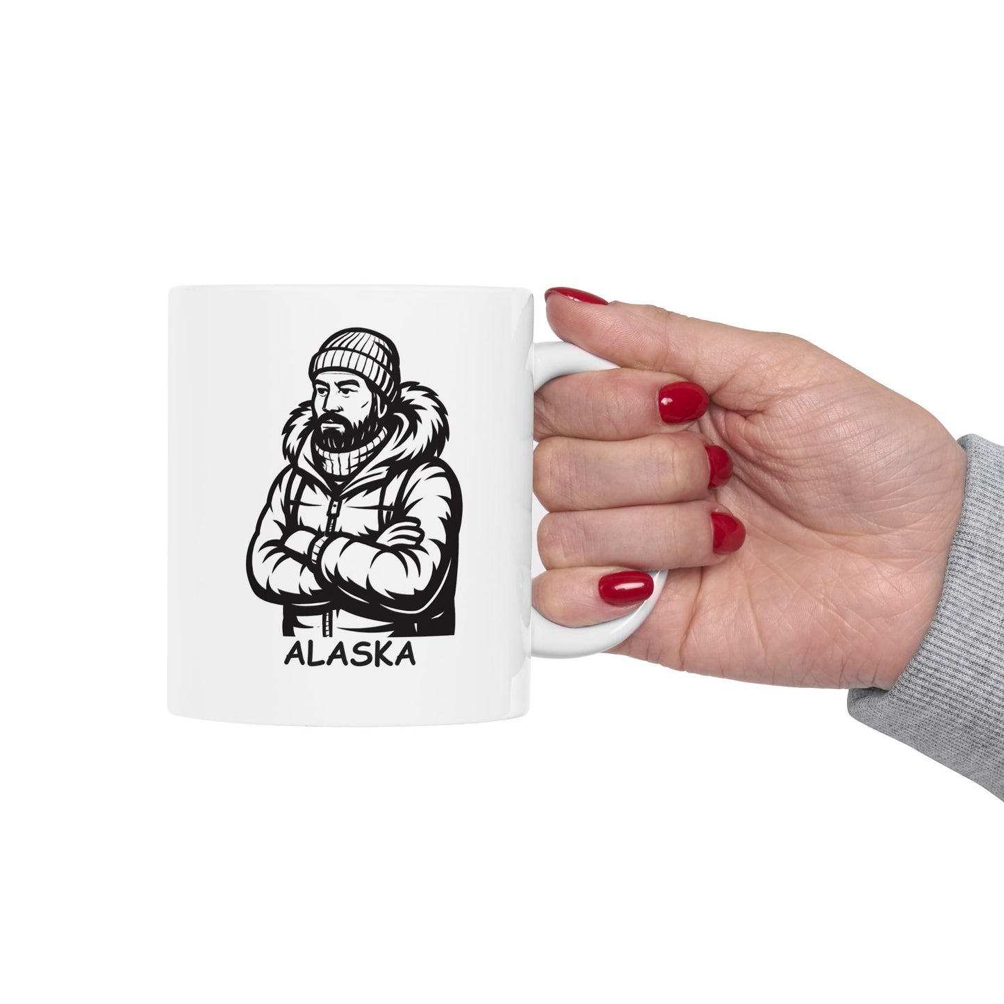 "In Alaska, we don’t complain about the cold; we just add more layers." Ceramic Mug - 13029