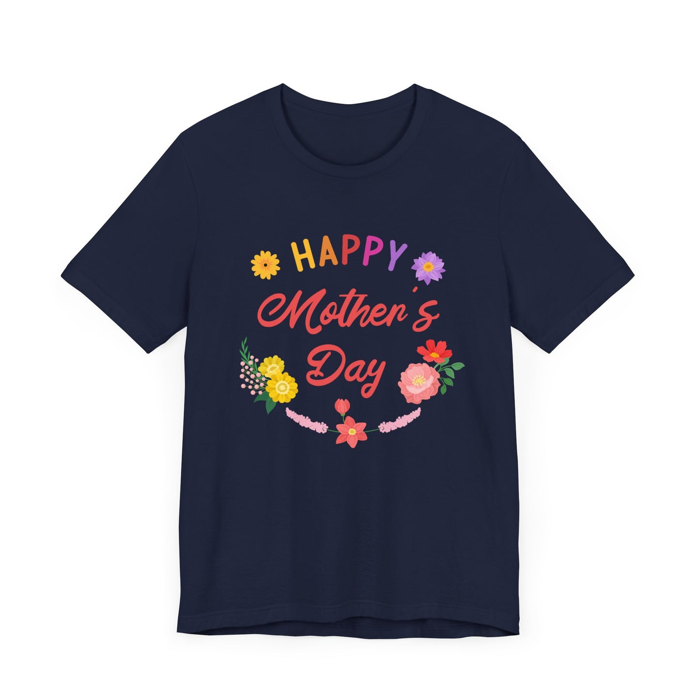 Happy Mother's Day - Unisex Jersey Short Sleeve Tee