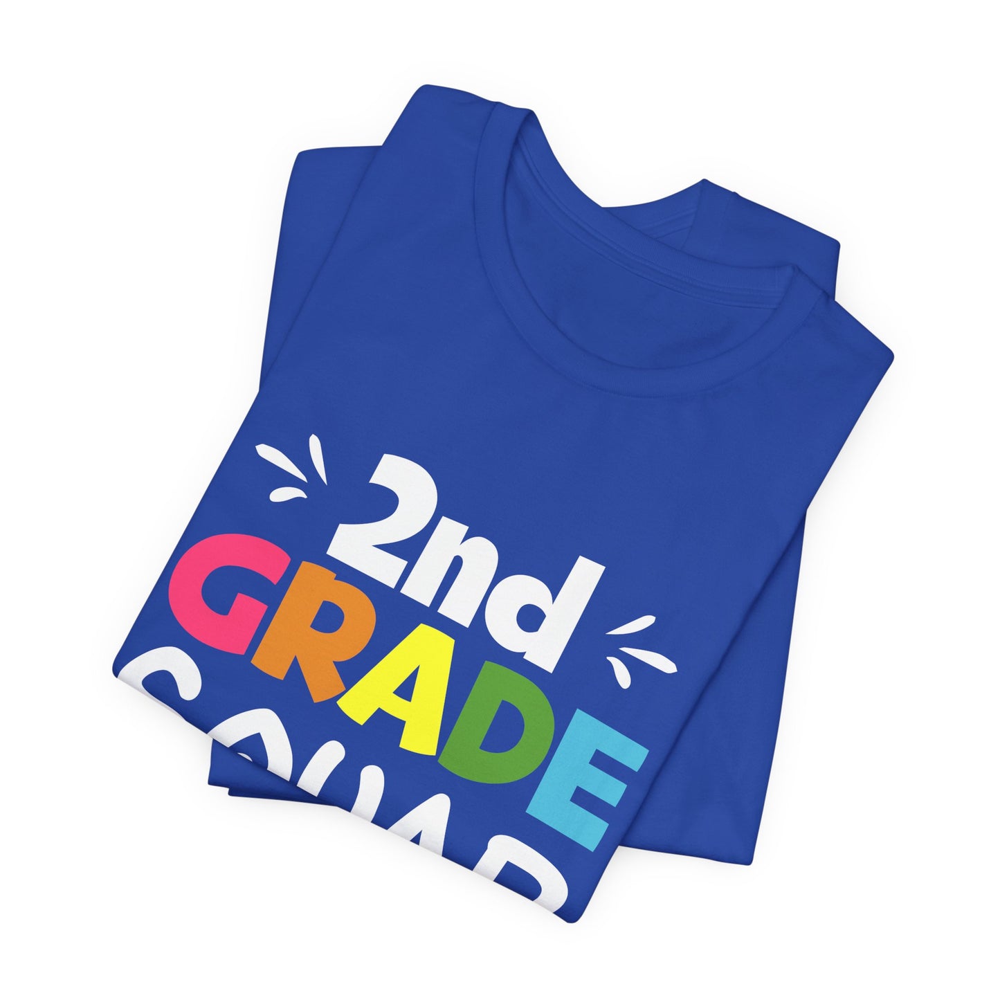 Teacher: 2nd Grade Squad - Unisex Jersey Short Sleeve Tee