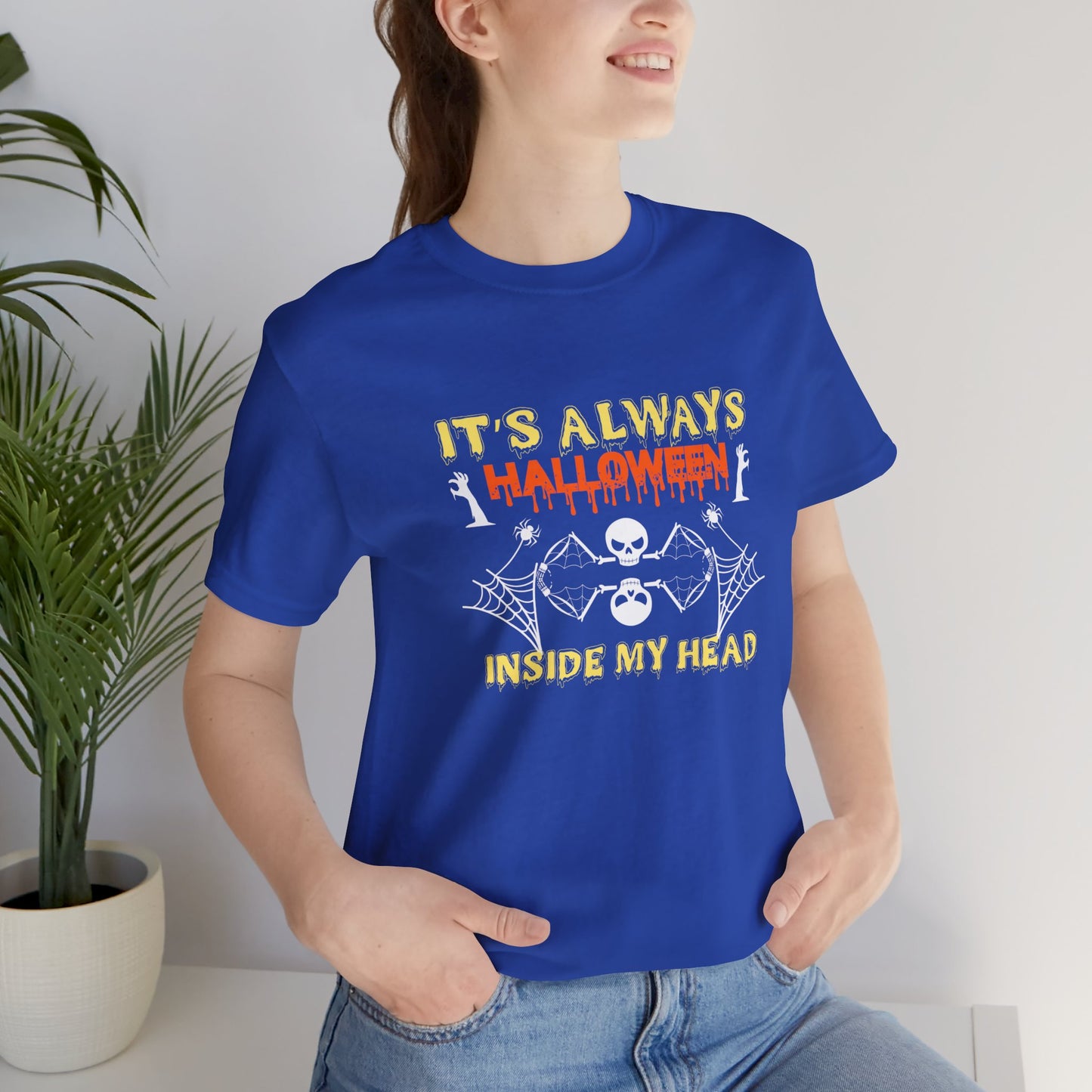 It's Always Halloween Inside My Head - Unisex Jersey Short Sleeve Tee