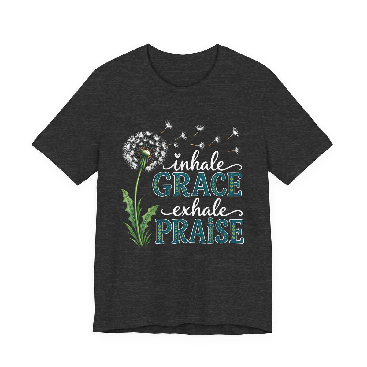 Inhale Grace Exhale Praise T-Shirt, Christian Faith Floral Tee - 14990