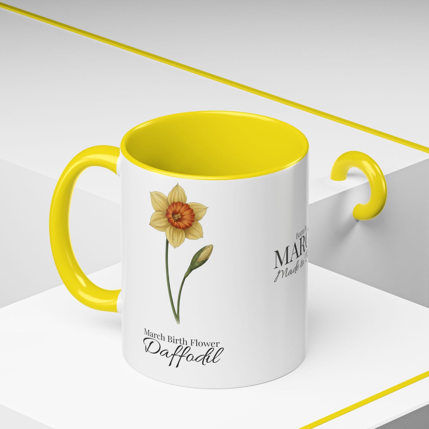 March Daffodil Coffee Mug – Born in March, Made to Bloom | March Birth Flower Gift - 14731