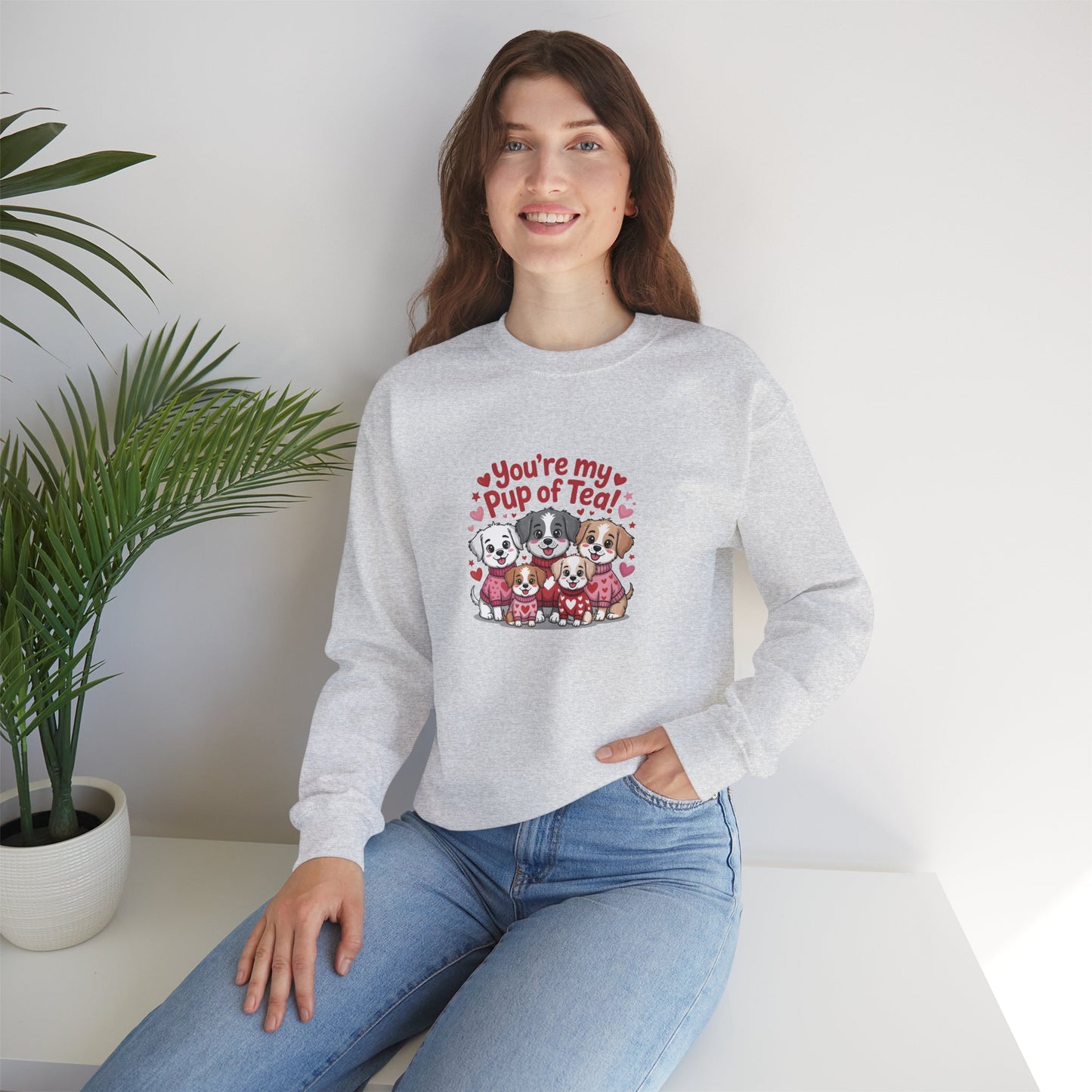 You're My Pup of Tea Sweatshirt – Cute Valentine’s Day Puppy Crewneck, Funny Romantic Gift for Dog Lovers  - 14784