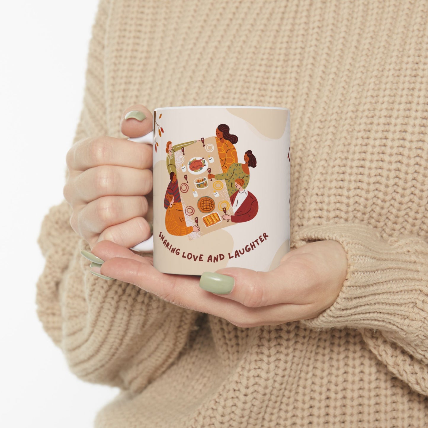 Sharing Love & Laughter, Thanksgiving Joy - Ceramic Mug, (11oz, 15oz) - 10896