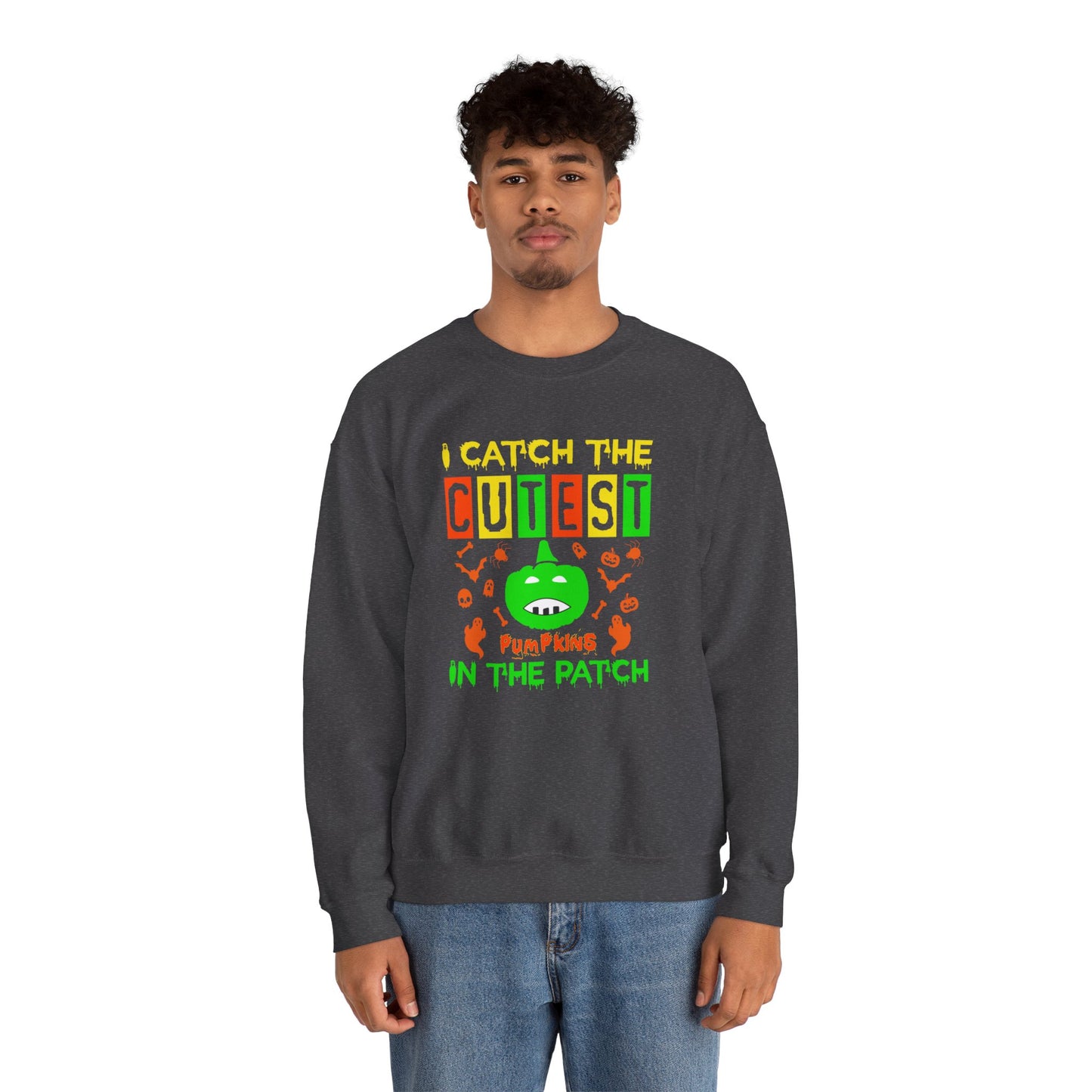 I Catch The Cutest Pumpkins In The Patch - Unisex Heavy Blend™ Crewneck Sweatshirt