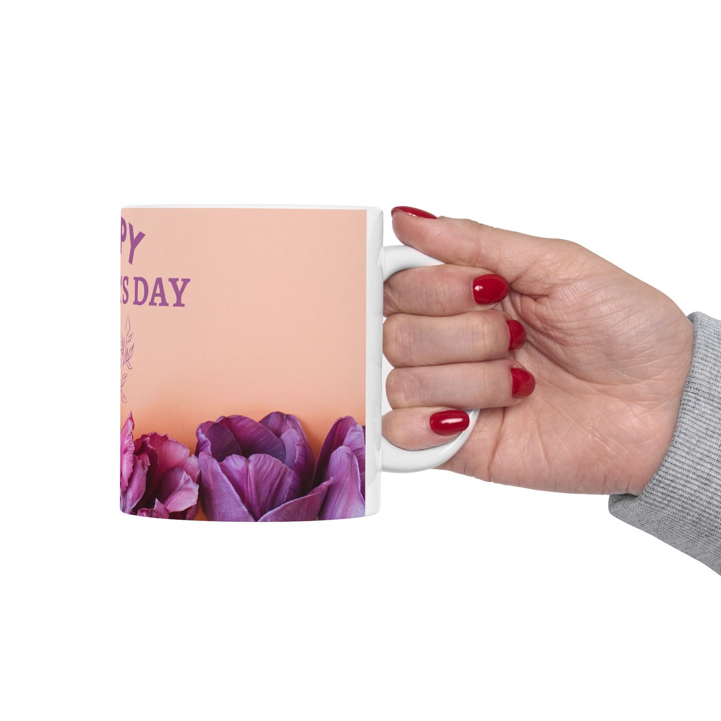 Happy Mother’s Day - Ceramic Mug, (11oz, 15oz) - 11696