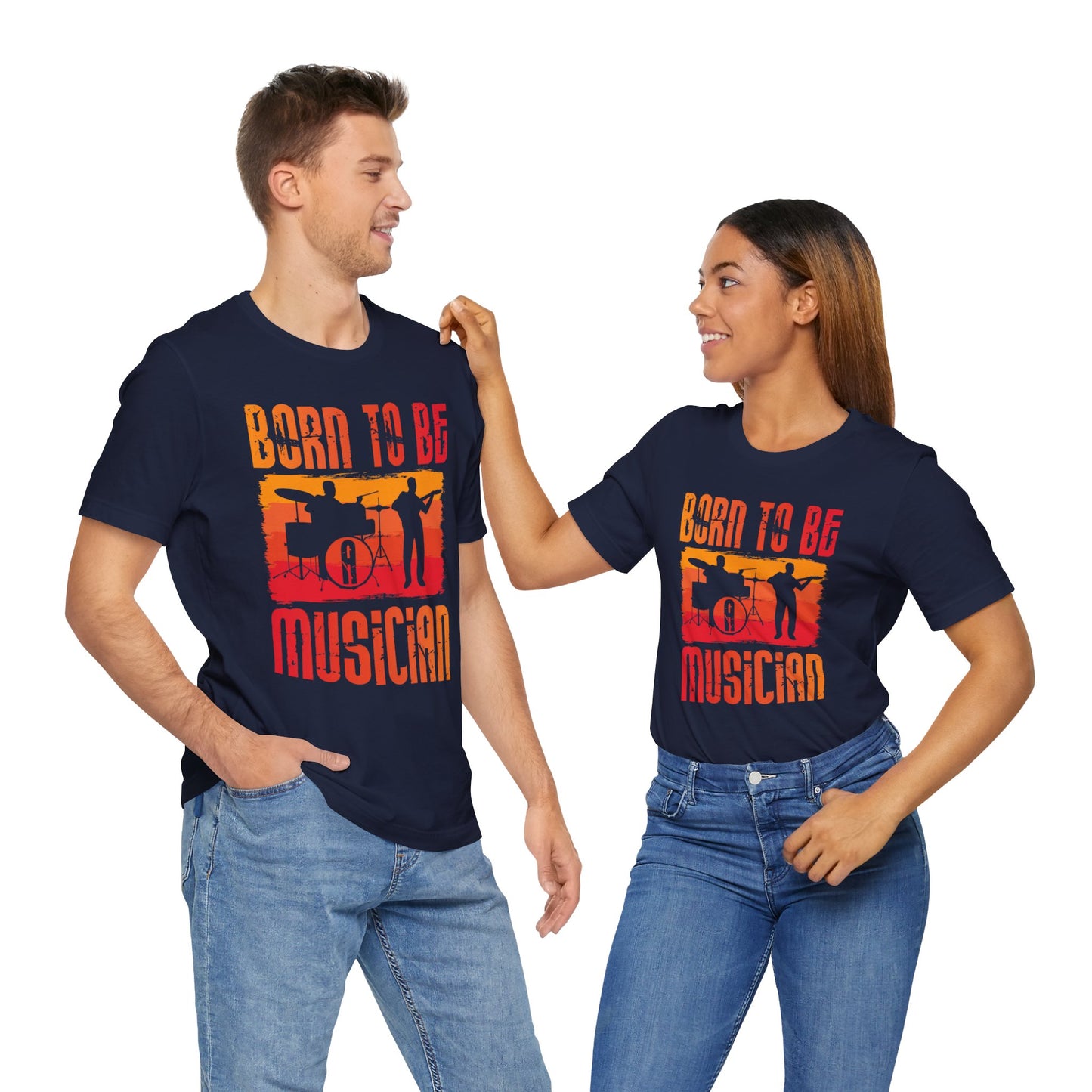 Music: Born To Be A Musician - Unisex Jersey Short Sleeve Tee