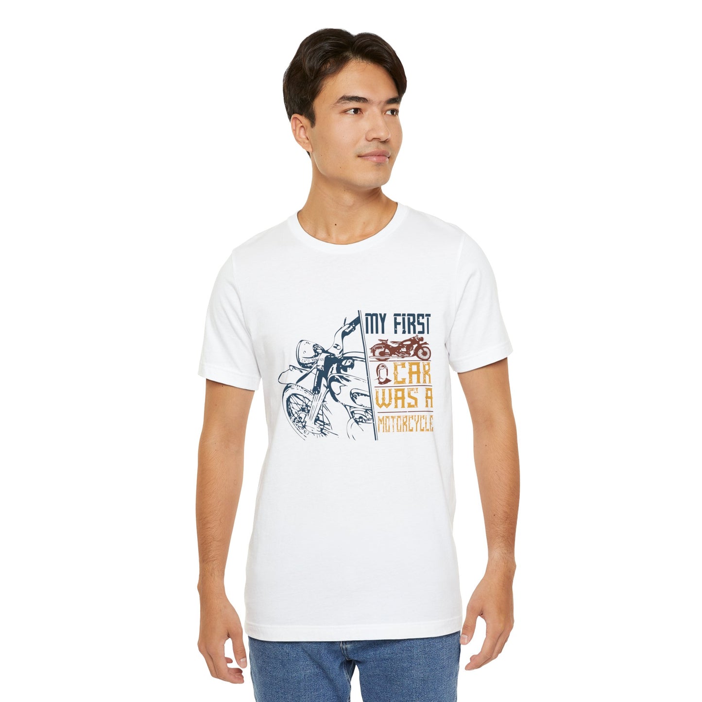 My first car was a motorcycle - Unisex Jersey Short Sleeve Tee - 13894