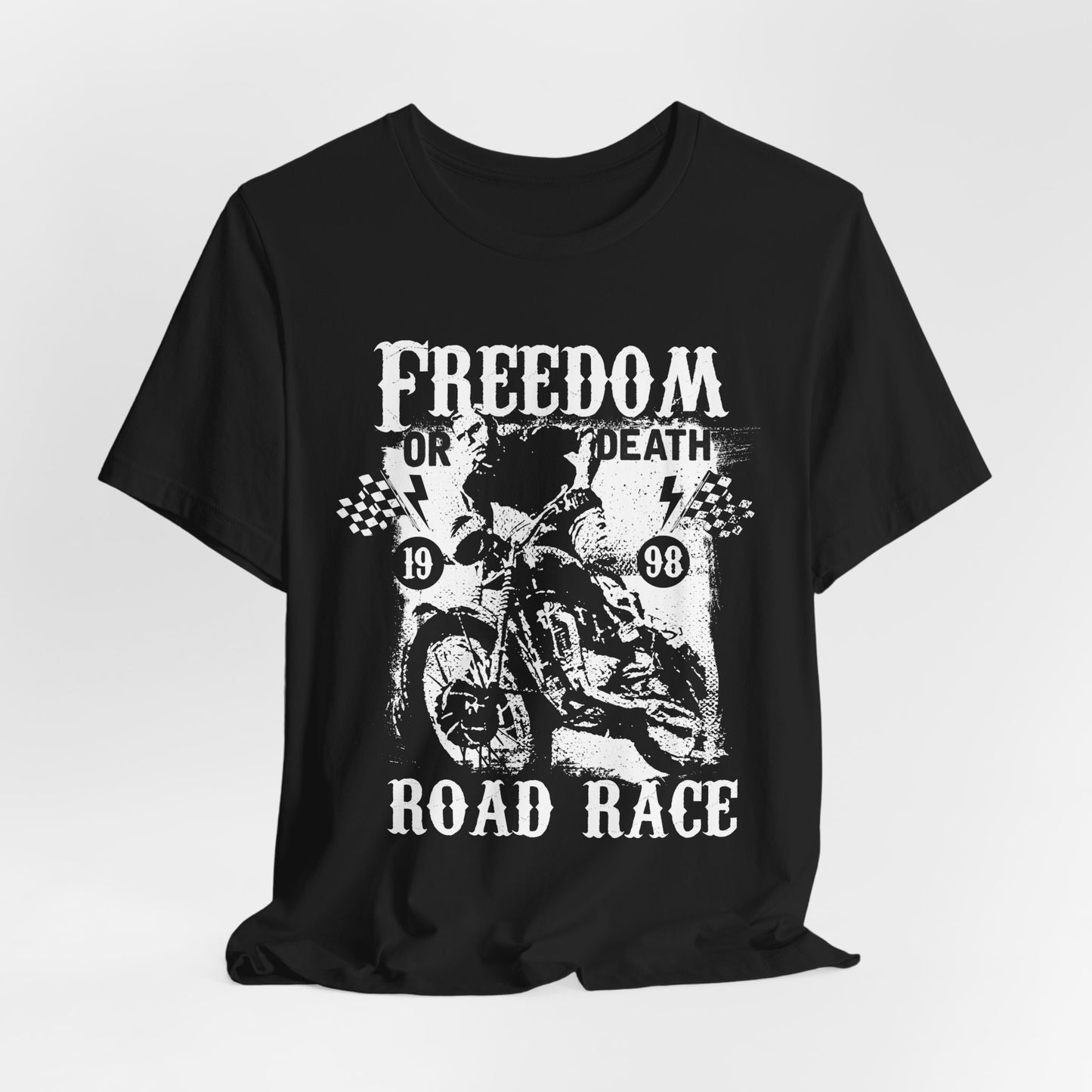 Freedom or Death,  Road Race - Unisex Jersey Short Sleeve Tee - 13405