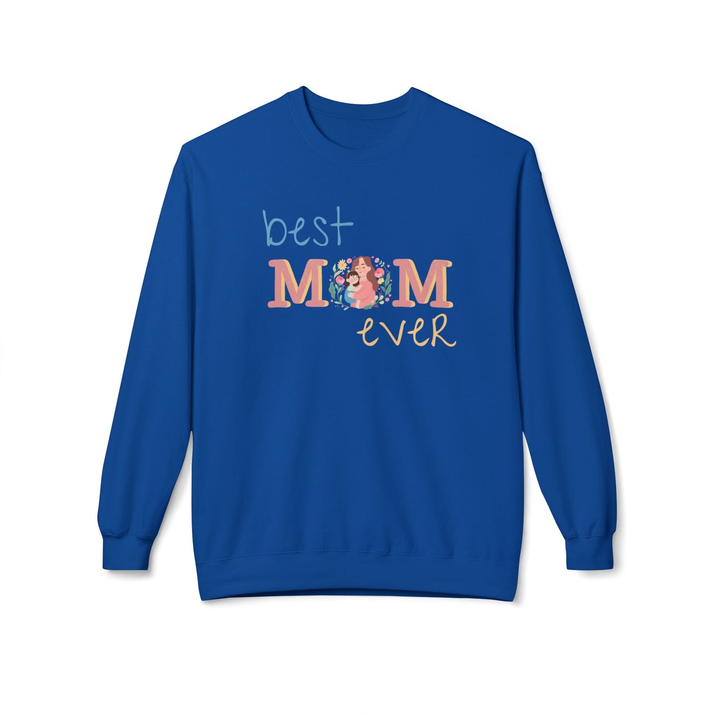 Best Mom Ever Crewneck Sweatshirt for Moms - 11836