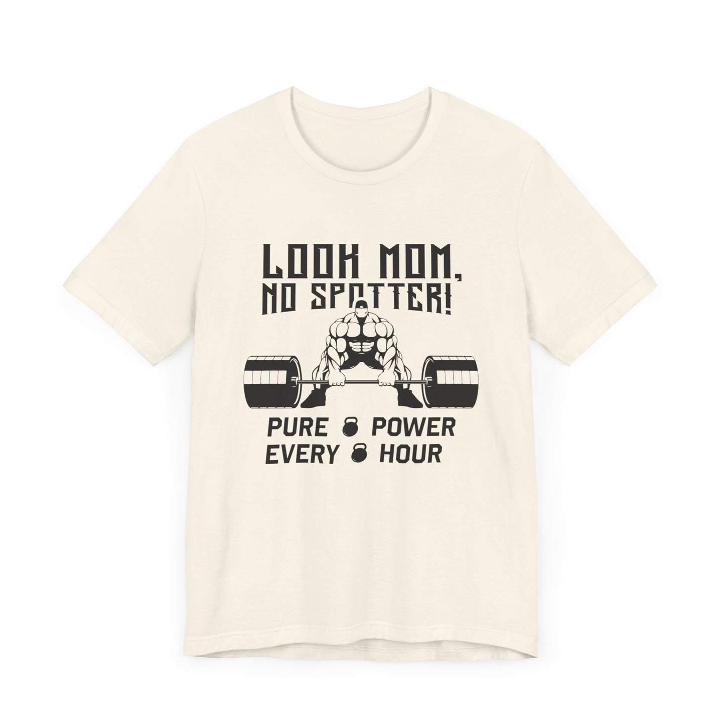 Gym: Look Mom, No Spotter - Unisex Jersey Short Sleeve Tee