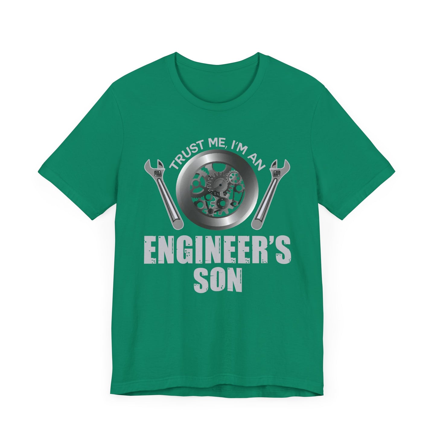 Trust Me, I'm Engineer's Son - Unisex Jersey Short Sleeve Tee