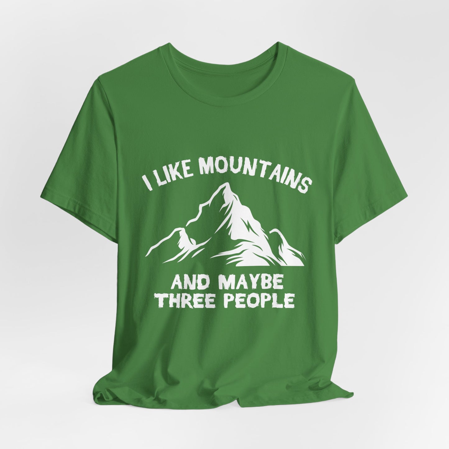 Camping: I Like Mountains & Maybe Three People - Unisex Jersey Short Sleeve Tee