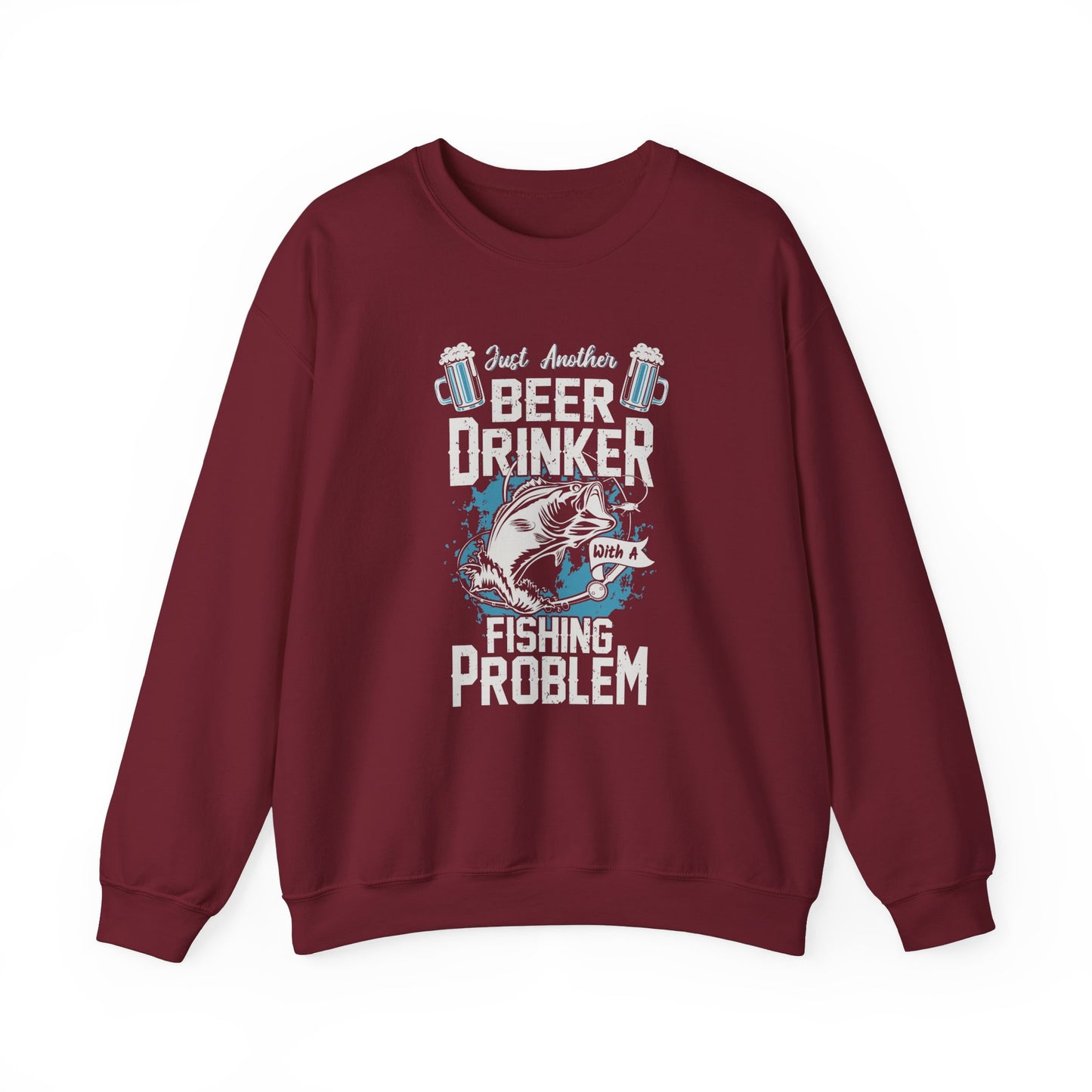 Just Another Beer Drinker With A Fishing Problem - Unisex Heavy Blend™ Crewneck Sweatshirt - 12333